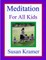 Meditation for All Kids