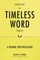 Making the Timeless Word Timely