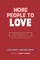 More People to Love