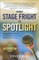 From Stage Fright to Spotlight
