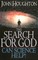 The Search for God