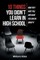 10 Things You Didn't Learn in High School