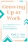 Growing Up at Work