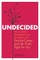 Undecided
