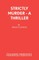 Strictly Murder - A Thriller
