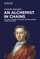 Stjernfelt, F: Alchemist in Chains