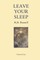 Leave Your Sleep