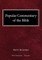Popular Commentary of the Bible New Testament Volume 1