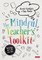 The Mindful Teacher&#8242;s Toolkit