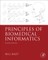 Principles of Biomedical Informatics