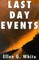Last Day Events