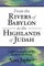From the Rivers of Babylon to the Highlands of Judah