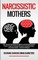 Narcissistic Mothers