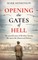 Opening the Gates of Hell