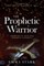 The Prophetic Warrior