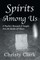 Spirits Among Us