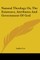 Natural Theology Or, The Existence, Attributes And Government Of God