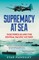 Supremacy at Sea
