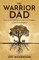 The Warrior Dad