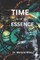Time Is of the Essence