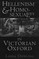 Hellenism and Homosexuality in Victorian Oxford