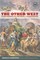 The Other West