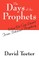 The Days of the Prophets