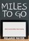 Miles to Go
