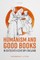 Humanism and Good Books in Sixteenth-Century England