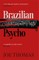 Brazilian Psycho