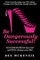 Be Dangerously Successful!