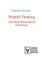 Wishful Thinking And Other Philosophical Reflections