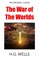 The War Of The Worlds - The Original Classic