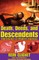 Death, Deeds, and Descendents