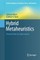 Hybrid Metaheuristics