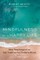 Mindfulness for a Happy Life