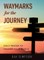Waymarks for the Journey
