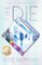 The Die