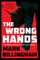 The Wrong Hands