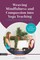 Weaving Mindfulness and Compassion Into Yoga Teaching