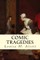 Comic Tragedies