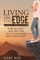Living on the Edge