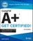 Comptia A+ Certmike: Prepare. Practice. Pass the Test! Get Certified!