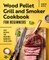 Wood Pellet Grill and Smoker Cookbook for Beginners