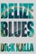 Belize Blues