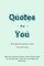 Quotes For You