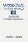 Windows to the World