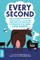 Every Second