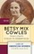 Betsy Mix Cowles