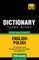 Theme-based dictionary British English-Polish - 7000 words